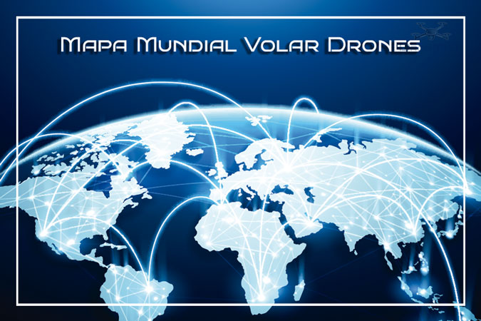 Mapa Mundial - Donde Volar Drones